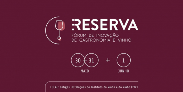 NOVO DIA NA RESERVA – FÓRUM DE INOVAÇÃO DE GASTRONOMIA E VINHO